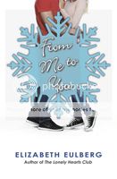 From Me to You by Elizabeth Eulberg