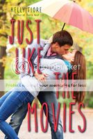 Just Like the Movies by Kelly Fiore