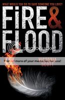 Fire & Flood by Victoria Scott