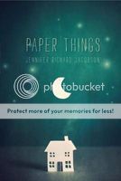 Paper Things by Jennifer Richard Jacobson