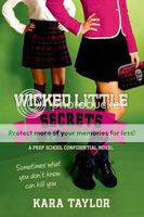 Wicked Little Secrets by Kara Taylor
